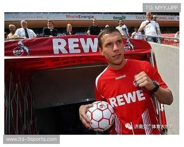 波多尔斯基加时绝杀成热门话题——足球世界的惊喜与传承